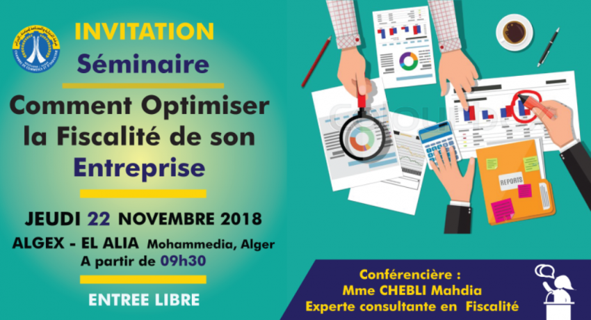 Invitation séminaire «Comment optimiser la fiscalité de son Entreprise» Mardi 22 Novembre 2018 à ALGEX