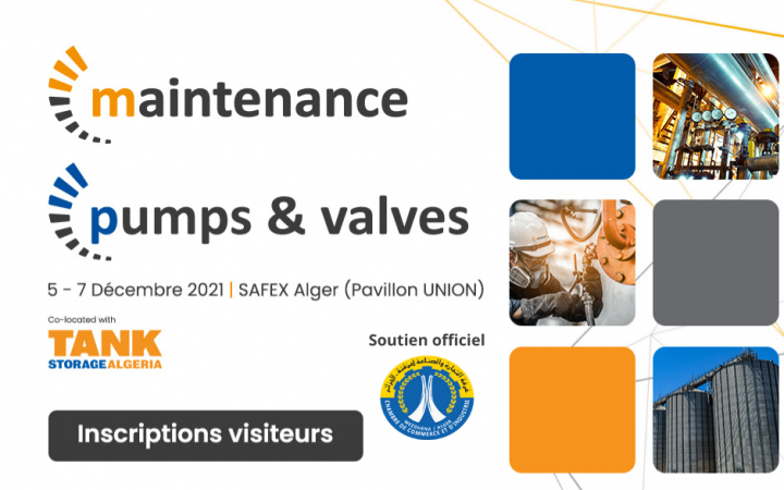 Salon pour les professionnels de la Maintenance Industrielle en Algérie du 05 au 07 Décembre 2021 au Parc des Expositions d’Alger SAFEX (Pavillon “Union”)
