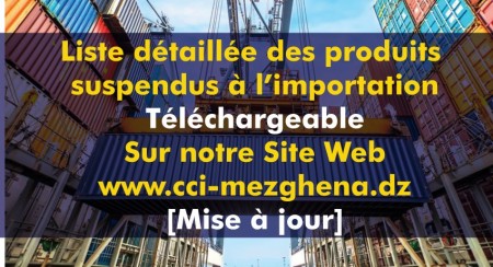 La liste officiel  des produits suspendus &agrave; l'importation (Mise &agrave; jour 24-05-2018)