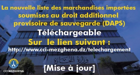 Liste des marchandises soumises au droit additionnel provisoire de sauvegarde (DAPS)